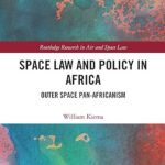 Space Law and Policy in Africa